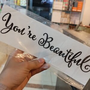 You’re beautiful sticker